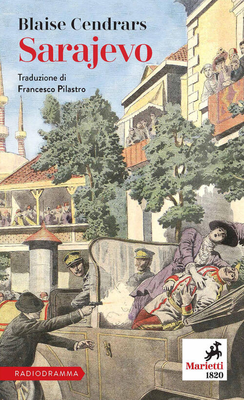 Sarajevo Blaise Cendrars Marietti 1820 2022