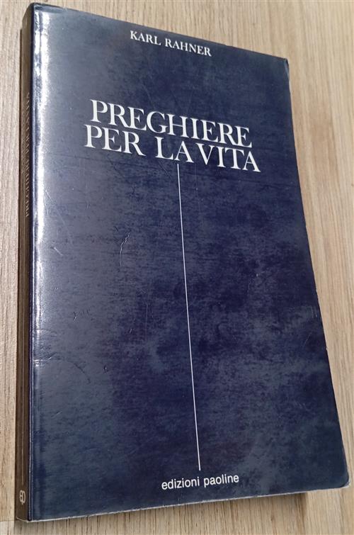 Preghiere Per La Vita Karl Rahner San Paolo Edizioni 1986