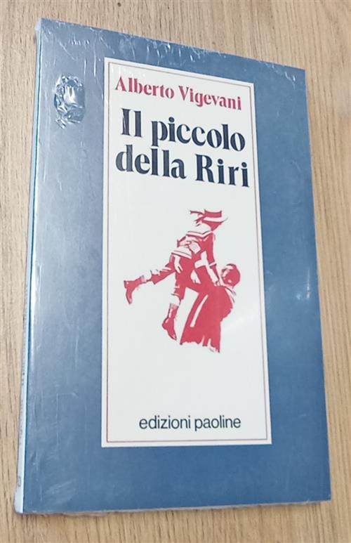 Il Piccolo Della Riri Alberto Vigevani Edizioni Paoline 1988