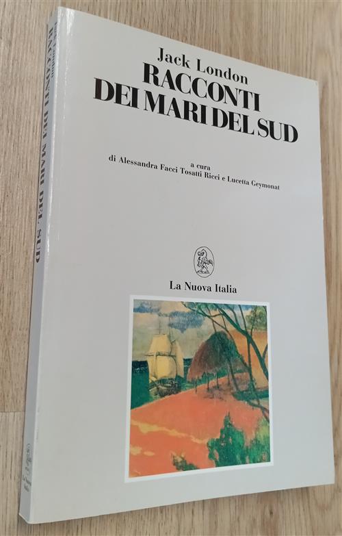 Racconti Dei Mari Del Sud Jack London La Nuova Italia 1992