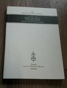 Per Una Vita Che Sia Vita. Studi Su Carlo Michelstaedter