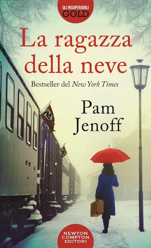 La Ragazza Della Neve Pam Jenoff Newton Compton Editori 2019