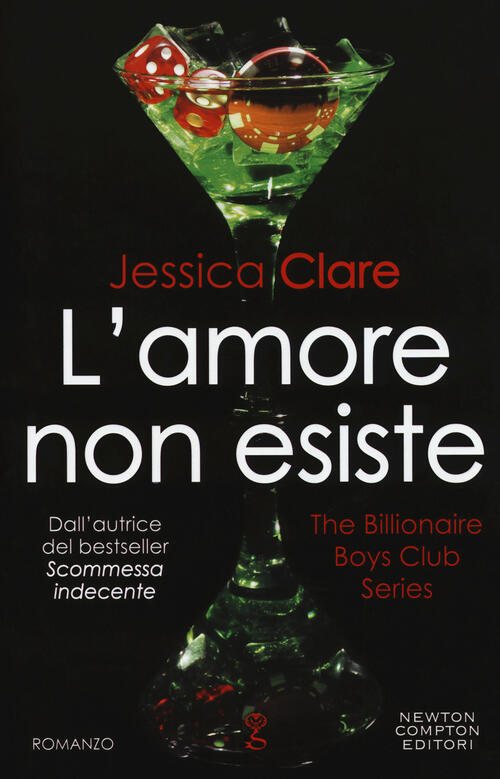 L'amore Non Esiste. The Billionaire Boys Club Series