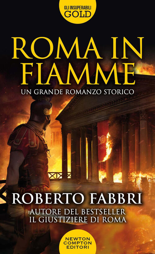 Roma In Fiamme Roberto Fabbri Newton Compton Editori 2020