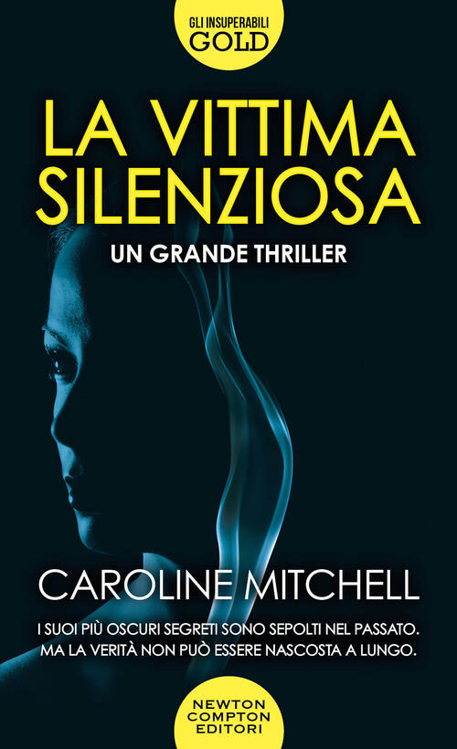 La Vittima Silenziosa Caroline Mitchell Newton Compton Editori 2020
