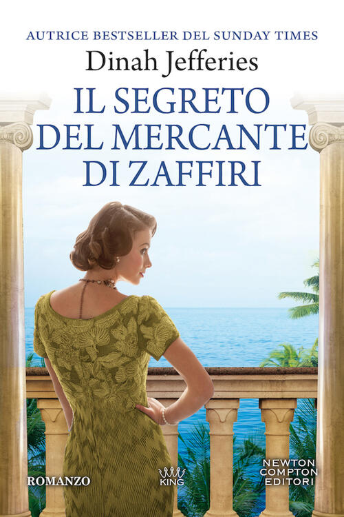 Il Segreto Del Mercante Di Zaffiri Dinah Jefferies Newton Compton Editori 2020