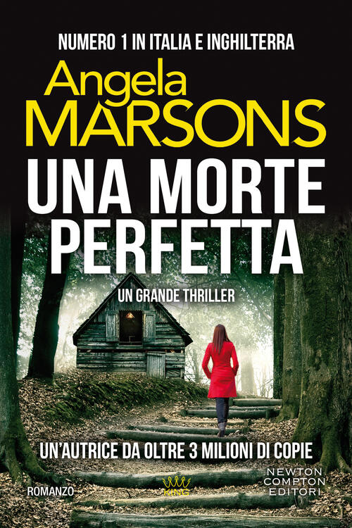 Una Morte Perfetta Angela Marsons Newton Compton Editori 2020