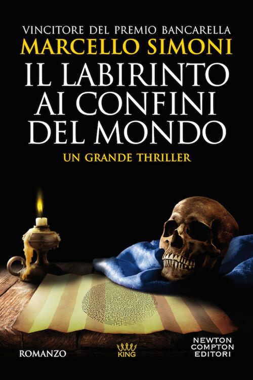 Il Labirinto Ai Confini Del Mondo Marcello Simoni Newton Compton Editori 2020