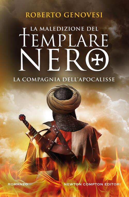 La Maledizione Del Templare Nero. La Compagnia Dell'apocalisse Roberto Genoves