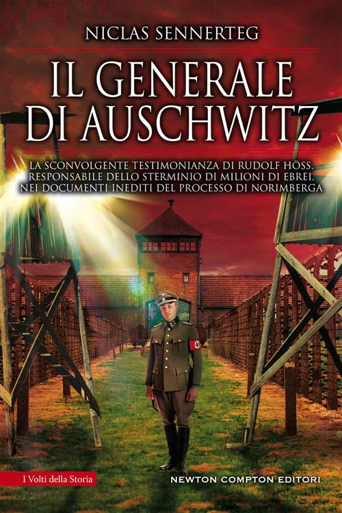 Il Generale Di Auschwitz Niclas Sennerteg Newton Compton Editori 2020