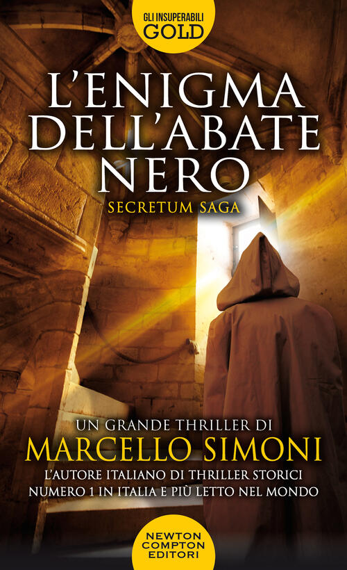 L' Enigma Dell'abate Nero. Secretum Saga Marcello Simoni Newton Compton Editor