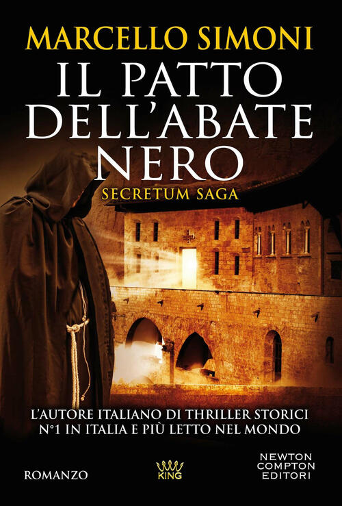 Il Patto Dell'abate Nero. Secretum Saga Marcello Simoni Newton Compton Editori
