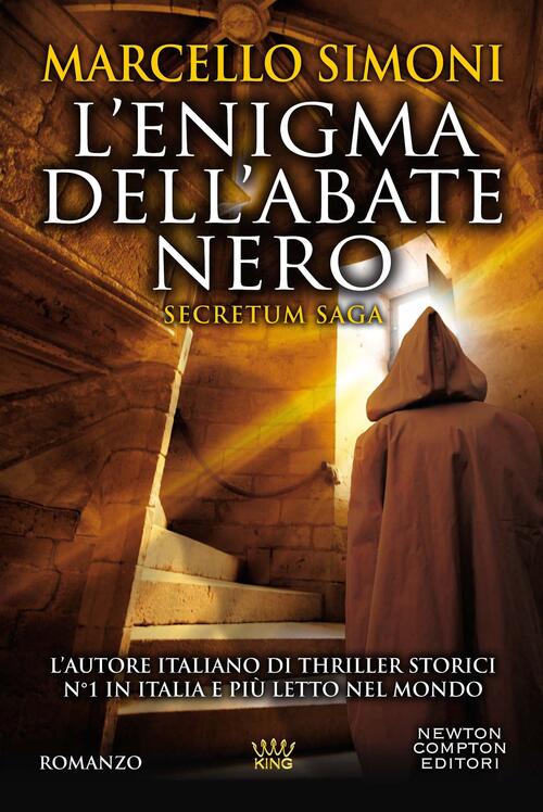 L'enigma Dell'abate Nero. Secretum Saga Marcello Simoni Newton Compton Editori