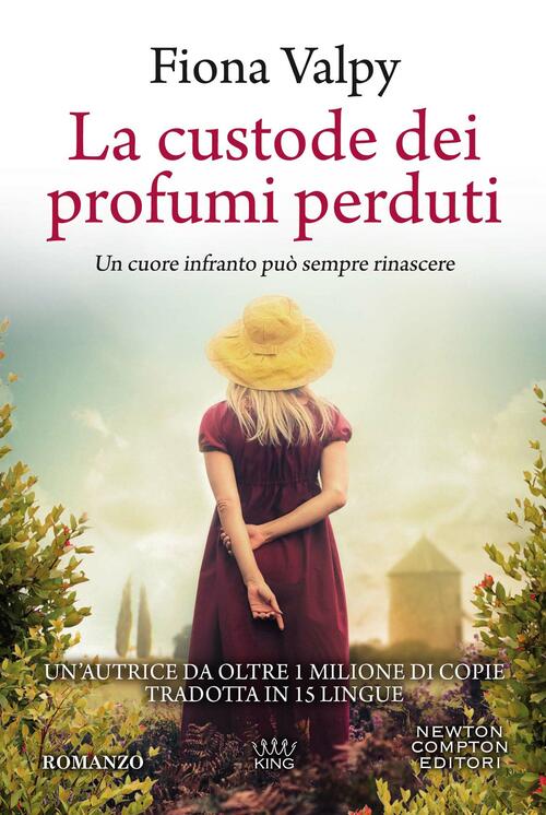 La Custode Dei Profumi Perduti Fiona Valpy Newton Compton Editori 2021