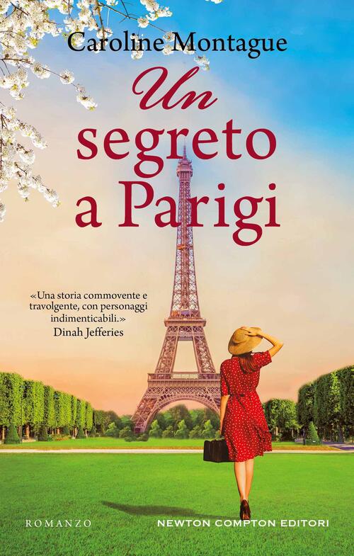 Un Segreto A Parigi Caroline Montague Newton Compton Editori 2021