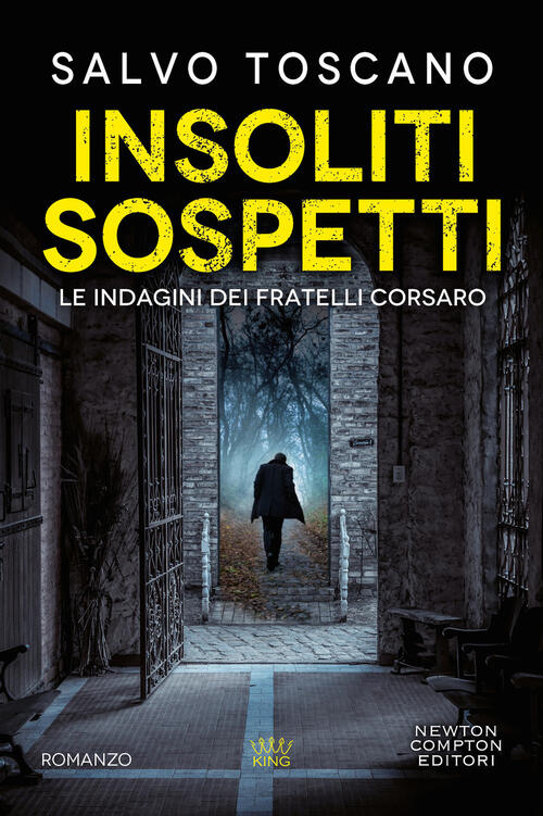 Insoliti Sospetti Salvo Toscano Newton Compton Editori 2021