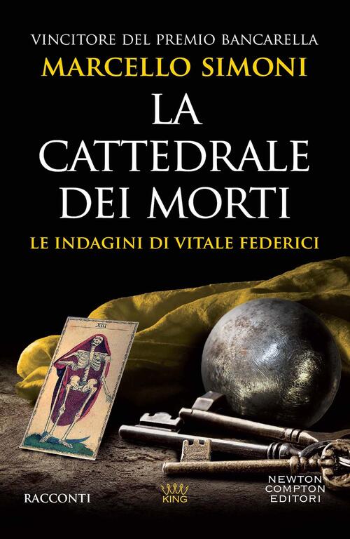 La Cattedrale Dei Morti. Le Indagini Di Vitale Federici Marcello Simoni Newton