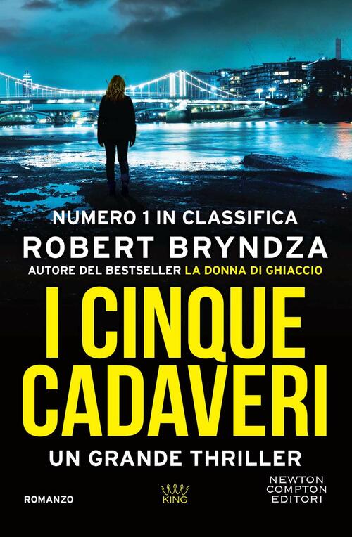 I Cinque Cadaveri Robert Bryndza Newton Compton Editori 2022
