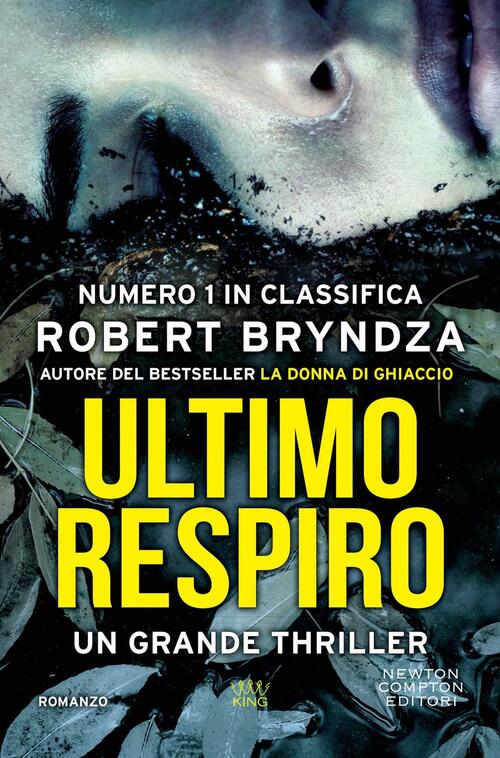Ultimo Respiro Robert Bryndza Newton Compton Editori 2022