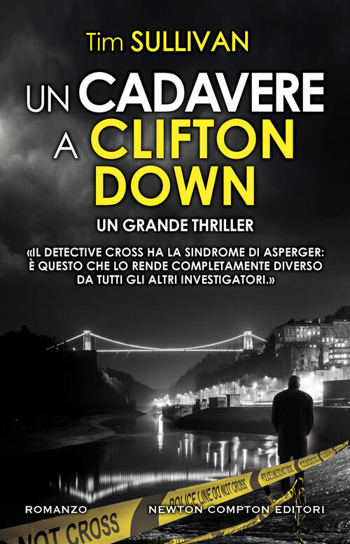Un Cadavere A Clifton Down Tim Sullivan Newton Compton Editori 2022