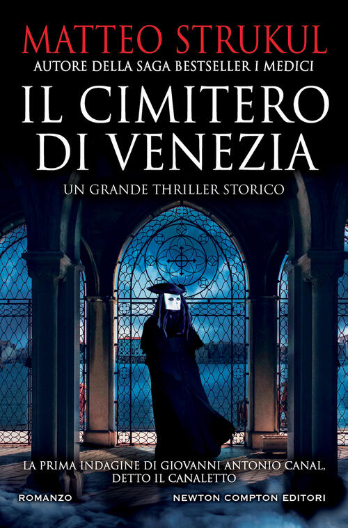 Il Cimitero Di Venezia Matteo Strukul Newton Compton Editori 2022