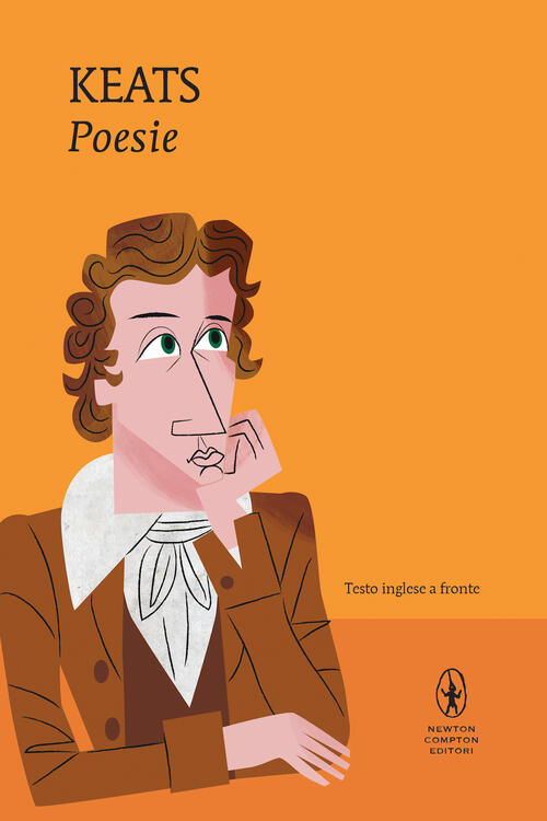 Poesie. Testo Inglese A Fronte John Keats Newton Compton Editori 2022