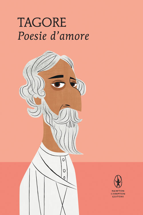 Poesie D'amore Rabindranath Tagore Newton Compton Editori 2022
