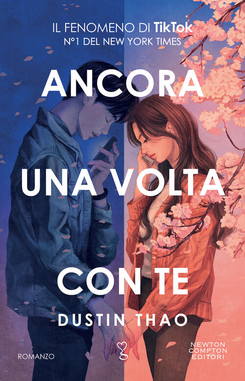 Ancora Una Volta Con Te Dustin Thao Newton Compton Editori 2022