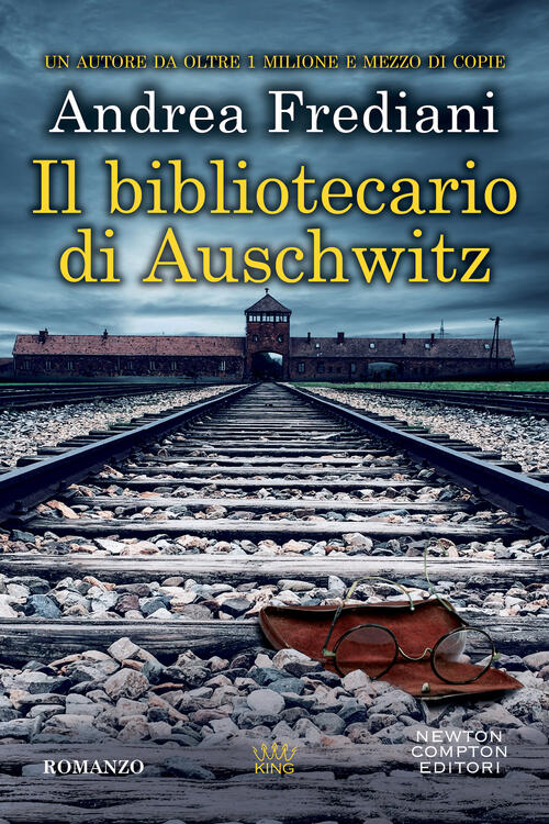 Il Bibliotecario Di Auschwitz Andrea Frediani Newton Compton Editori 2022