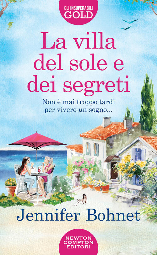 La Villa Del Sole E Dei Segreti Jennifer Bohnet Newton Compton Editori 2023