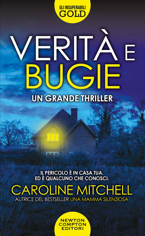 Verita E Bugie Caroline Mitchell Newton Compton Editori 2023
