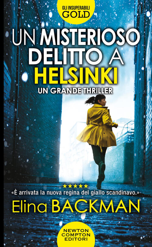 Un Misterioso Delitto A Helsinki Elina Backman Newton Compton Editori 2023