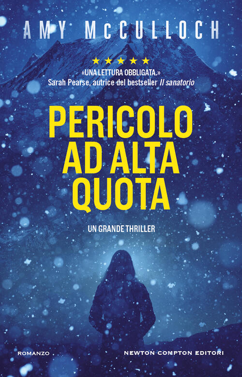 Pericolo Ad Alta Quota Amy Mcculloch Newton Compton Editori 2022