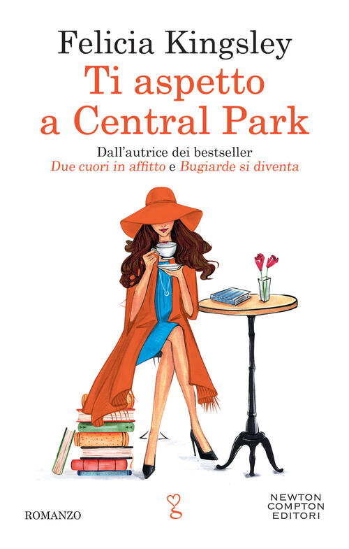 Ti Aspetto A Central Park Felicia Kingsley Newton Compton Editori 2022