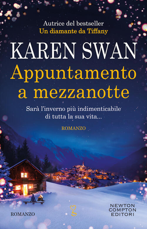 Appuntamento A Mezzanotte Karen Swan Newton Compton Editori 2022