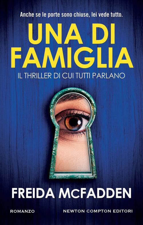 Una Di Famiglia Freida Mcfadden Newton Compton Editori 2023