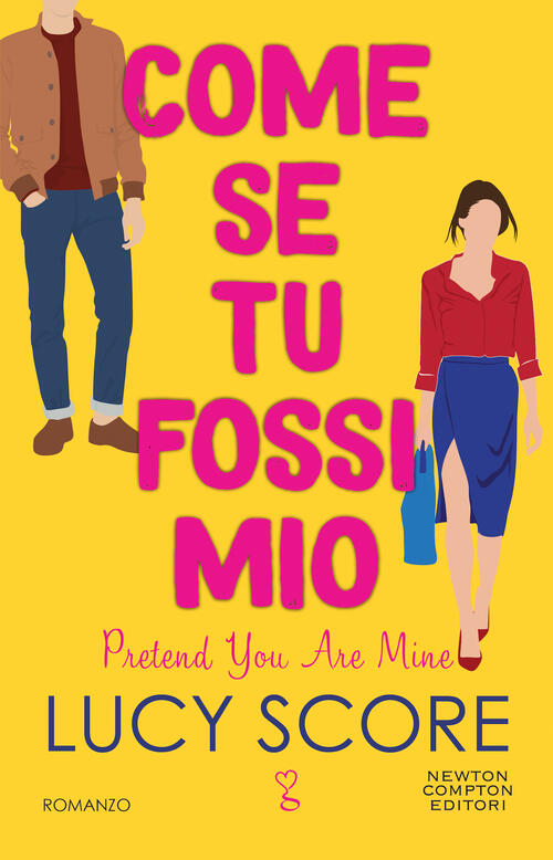 Come Se Tu Fossi Mio. Pretend You Are Mine