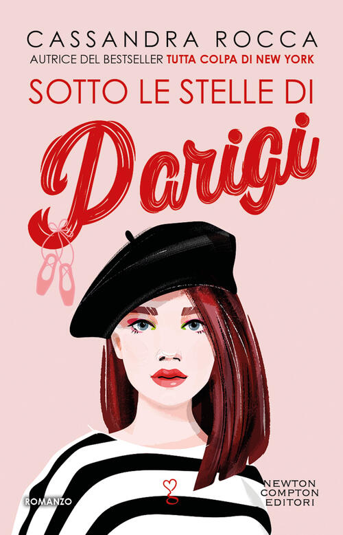 Sotto Le Stelle Di Parigi Cassandra Rocca Newton Compton Editori 2023