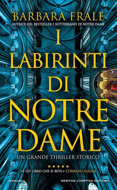 I Labirinti Di Notre-Dame Barbara Frale Newton Compton Editori 2024