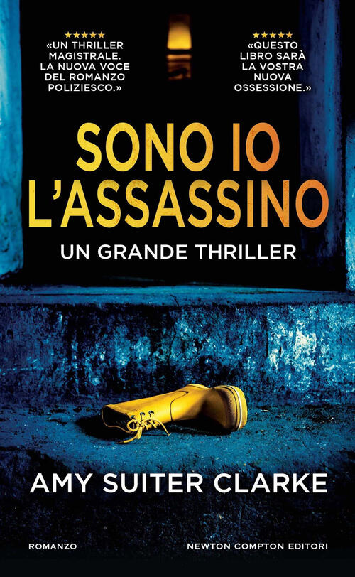 Sono Io L'assassino Amy Suiter Clarke Newton Compton Editori 2024