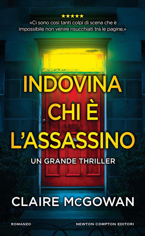 Indovina Chi E L'assassino Claire Mcgowan Newton Compton Editori 2024