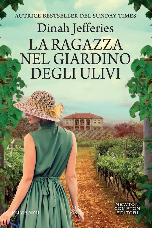 La Ragazza Nel Giardino Degli Ulivi Dinah Jefferies Newton Compton Editori 202