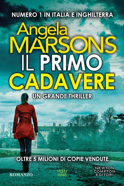 Il Primo Cadavere Angela Marsons Newton Compton Editori 2023
