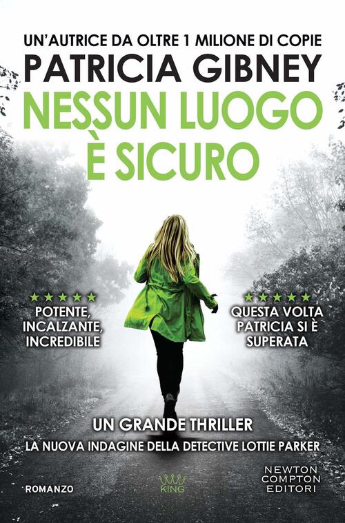 Nessun Luogo E Sicuro Patricia Gibney Newton Compton Editori 2023