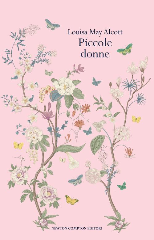 Piccole Donne Louisa May Alcott Newton Compton Editori 2022