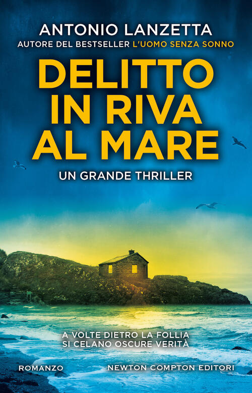 Delitto In Riva Al Mare Antonio Lanzetta Newton Compton Editori 2023