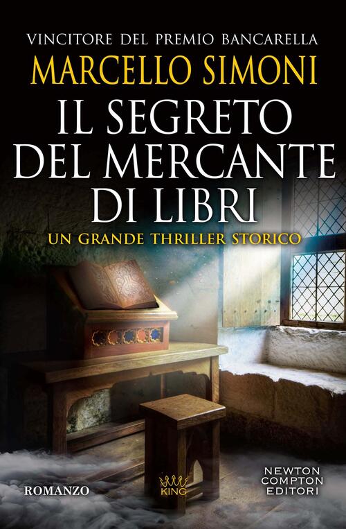 Il Segreto Del Mercante Di Libri Marcello Simoni Newton Compton Editori 2023