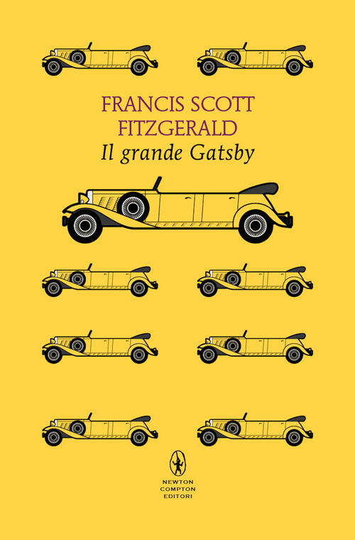 Il Grande Gatsby. Ediz. Integrale Francis Scott Fitzgerald Newton Compton Edit