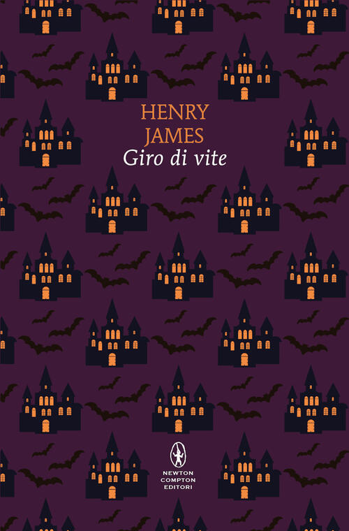 Giro Di Vite. Ediz. Integrale Henry James Newton Compton Editori 2024