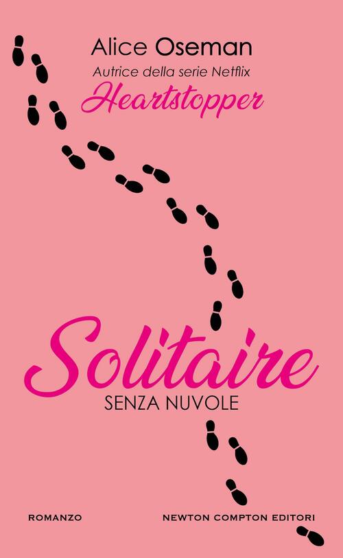 Senza Nuvole. Solitaire Alice Oseman Newton Compton Editori 2024